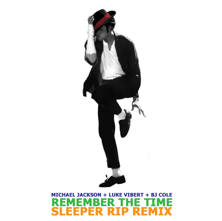 Michael Jackson + Telepopmusik - Remember The Time (sleeper heartbroken remix)