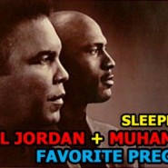 SLEEPER - Michael Jordan + Muhammad Ali's Favorite Pregame Song