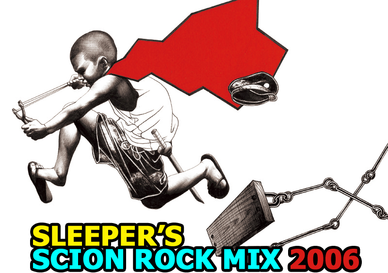 Sleeper 2006 Scion  RockMix